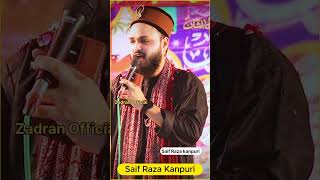 jumamubarak zadranofficial newnaatsarif Saif Raza kanpuri shortsvideo islamicsong shortsvideo [upl. by Hubey]