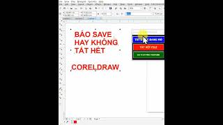 CORELDRAW TẮT FILE TẬP TIN TÀI LIỆU HÀNG LOẠT SIÊU TỐC HẠN CHẾ CHỜ ĐỢT HAY VĂNG TẮT cdr photoshop [upl. by Baker]