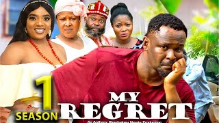 MY REGRET SEASON 1  New Movie Zubby Micheal  chantel Igwe  2024 Latest Nigerian Nollywood Movie [upl. by Liz]