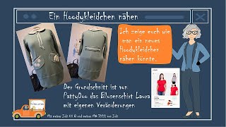 Einfaches Hoodykleidchen nähen mit dem Schnittmuster Laura von PattyDoo [upl. by Aiceled]