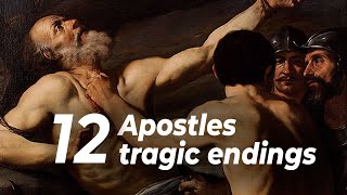 The 12 Apostles TRAGIC Endings [upl. by Boj]