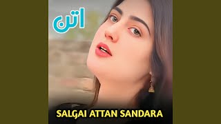 Salgai Attan Sandara [upl. by Otreblaug]