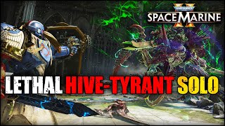 Carving Up A Hive Tyrant With The BULWARK  SOLO Lethal Difficulty  Space Marine 2 [upl. by Maxie]