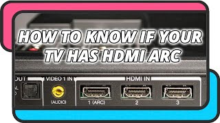 How to know if your TV has HDMI ARC [upl. by Nyrad]