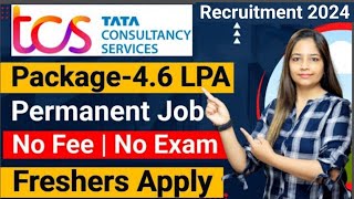 TCS Recruitment 2024 TCS Vacancy 2024 TCS Jobs 2024 No Fee Exam OFF Campus Placements  jobs [upl. by Runstadler661]