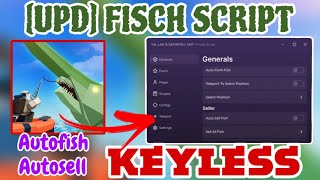 UPD KEYLESS New Fisch Script GUI  Hack Script  AUTO FISH  AUTOSELL and Much More PASTEBIN [upl. by Janka]