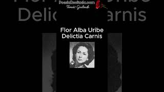 Flor Alba Uribe  Delictia Carnis poesia poesiarecitada [upl. by Dnalram]