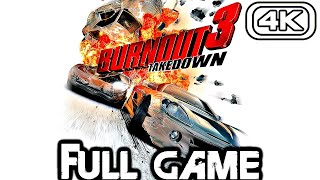 BURNOUT 3 TAKEDOWN Gameplay Walkthrough FULL GAME 100 4K 60FPS No Commentary [upl. by Ahseyd]