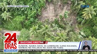 24 Oras Weekend Part 1 Libon isolated dahil sa pagguho Mga binagyo nahatiran ng tulong atbp [upl. by Grata87]