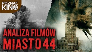 Analiza filmów quotMiasto 44quot  Poznać kino [upl. by Elfrieda]