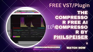 The Compressor  FREE AI Compressor VSTPlugin by Phil Speiser TheCompressor PhilSpeiser [upl. by Alanna]