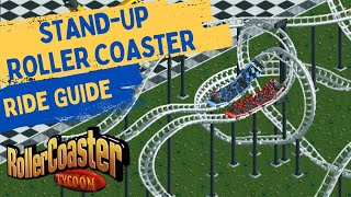 StandUp Roller Coaster  Rollercoaster Tycoon Classic Ride Guide [upl. by Solitta]