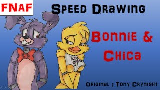 Speed Drawing Fnaf  Bonnie amp Chica Original  Tony Crynight [upl. by Itagaki213]