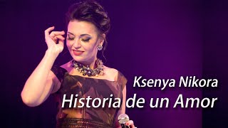 Historia De Un Amor live  Ksenya Nikora amp Nikorasong compositor  Carlos Eleta Almarán [upl. by Suiramaj665]