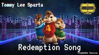 Tommy Lee Sparta  Redemption Song Chipmunks Version [upl. by Orna108]