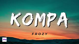 Kompa 1 Hour  Frozy [upl. by Hserus]