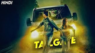 Tailgate 2019  Hollywood Movie Hindi dubbed  Horror Thriller full movie  HD [upl. by Naesal760]