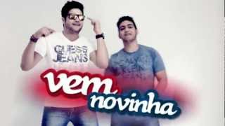 VEM NOVINHA  HENRIQUE E JULIANO Clipe Oficial [upl. by Lidstone2]