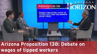 Arizona Proposition 138 Debate on wages of tipped workers [upl. by Radley]