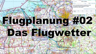 Flugplanung Tutorial 02  Das Flugwetter [upl. by Domonic229]