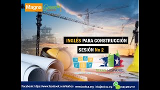 INGLÉS FUNDAMENTAL PARA CONSTRUCCIÓN TEXHCA SESIÓN 2 [upl. by Baniez]