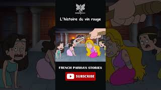 Lhistoire du vin rouge P11 contesdefées dessinanimé frenchparisastories shorts [upl. by Mazurek967]