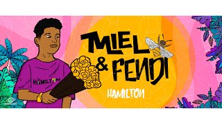 Hamilton  Miel y Fendi ft Exo Music Audio Oficial [upl. by Orgalim148]