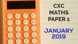 CXC CSEC MATHS PAPER 1 JANUARY 2019 QUESTIONS AND ANSWERS Multiple Choice [upl. by Theurich]