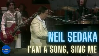 Neil Sedaka  Iam a Song Sing Me [upl. by Milena]