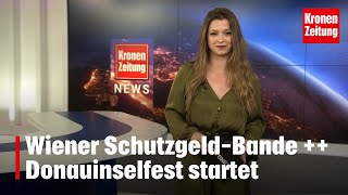 Wiener SchutzgeldBande  Donauinselfest startet  kronetv NEWS [upl. by Petromilli579]