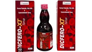 DICFERO XT Syrup Ferrous Fumarate Folic Acid Cyanocobalamin Syrup [upl. by Hadden]