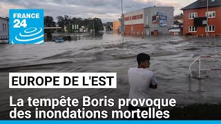 La tempête Boris provoque des inondations mortelles en Europe de lEst • FRANCE 24 [upl. by Rashidi]