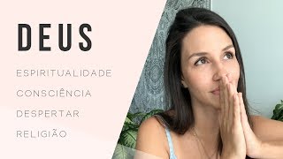 MINHA VISÃO SOBRE DEUS RELIGIÃO E ESPIRITUALIDADE [upl. by Stacie440]