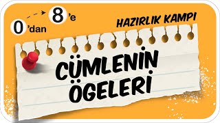 Cümlenin Ögeleri 📙 0dan 8e Hazırlık Kampı 2024 🚀 [upl. by Onaimad511]