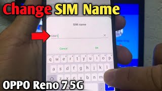 How to Change SIM Name on OPPO Reno 7 5G [upl. by Netsirhk]