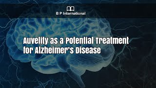 Auvelity as a Potential Treatment for Alzheimer’s Disease [upl. by Yattirb966]