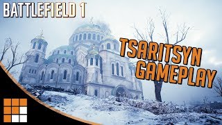 Battlefield 1  Tsaritsyn 5  Conquest [upl. by Enyaw245]