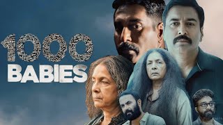 1000 Babies 2024  Neena Gupta  Rahman  Sanju Sivram  Najeem Koya  Full Movie FactsampReview [upl. by Bullion]