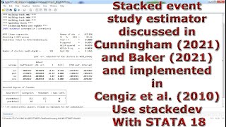 Stacked event study estimator Cunningham amp Baker 2021 amp Cengiz et al 2010 stackedev STATA 18 [upl. by Namaj]