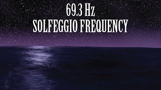 693 Hz Solfeggio Frequency  ANCIENT FREQUENCY  Harmonic Enhancement Generator [upl. by Yras]