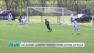 Así jugaba Leandro Paredes en las inferiores de Boca [upl. by Greenlee]