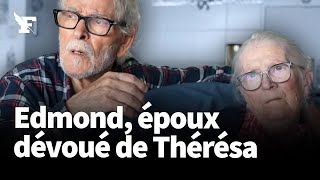 Dans le quotidien d’Edmond époux dévoué de Thérésa atteinte d’Alzheimer [upl. by Sophie26]