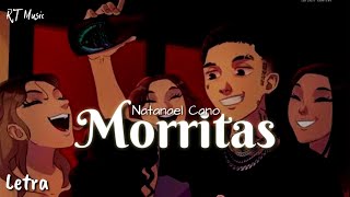 Natanael Cano  Morritas  Letra [upl. by Hodosh]