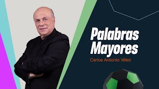 Palabras mayores con Carlos Antonio Vélez hablando de la definición de la liga en la fecha 19 [upl. by Ynamrej]