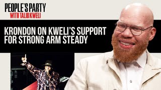 Krondon Shares How Kweli And Corey Smyth Supported Strong Arm Steady Early On  Peoples Party Clip [upl. by Meelas]