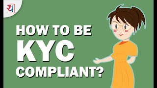 How to get KYC Compliant  What is Mutual Fund KYC What is KYC  KYC Explained by Yadnya [upl. by Eenar]