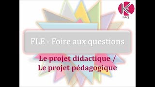 Vidéo n°8  Projet didactique  Projet pédagogique [upl. by Yebot528]