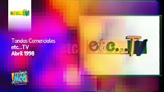 Tandas Comerciales etcTV Abril 1998 [upl. by Haduhey]