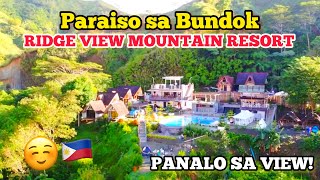 PARAISO SA BUNDOK  RIDGE VIEW MOUNTAIN RESORT [upl. by Ylrebma]