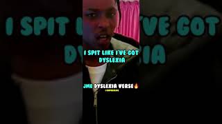 JMEs Dyslexia Verse🔥 [upl. by Eadwina]